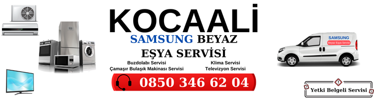 Kocaali Samsung Servisi